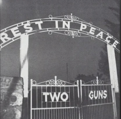 Two Guns (USA-2) : Rest in Peace